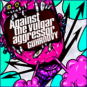 Against the vulgar aggressor